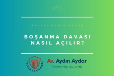 boşanma davası nasıl açılır 2025