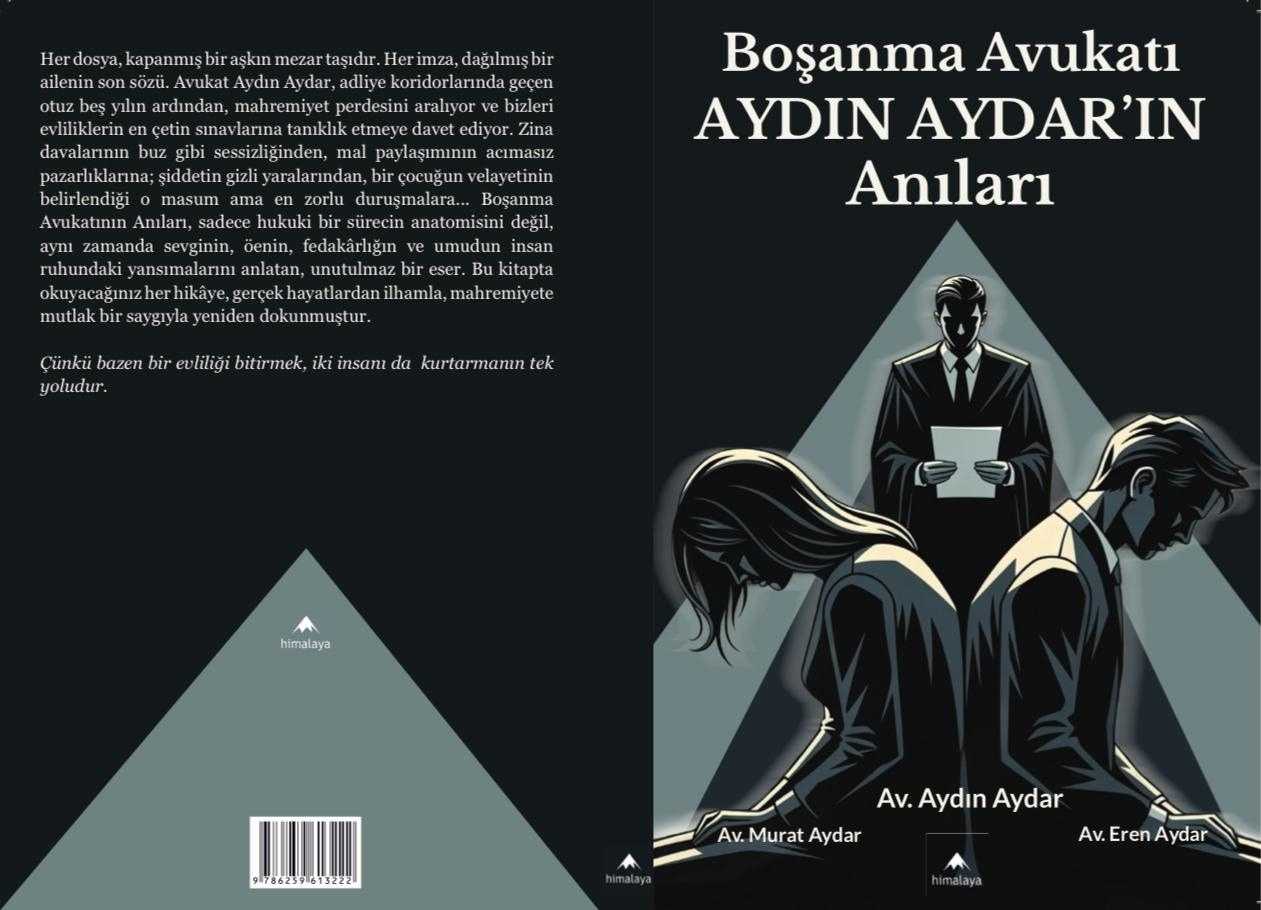 Boşanma Avukatı Aydın Aydar'ın Anıları Kitabı