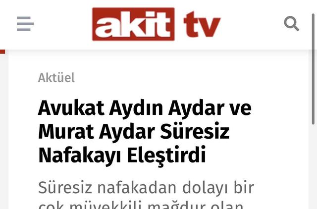 Akit TV: Avukat Aydın Aydar ve Murat Aydar Süresiz Nafakayı Eleştirdi
