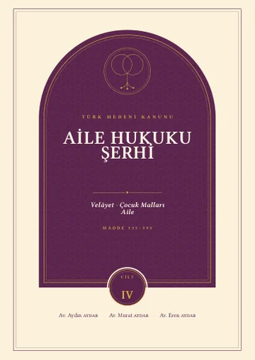 Cilt IV kapağı: Velâyet · Çocuk Malları · Aile